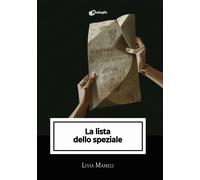 Libri Mameli Livia - La Lista Dello Speziale