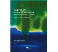 Libri Mamoli Zorzi Rosella / Simone Francescato - American Phantasmagoria. Modes