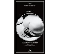 Libri Man Ray - Sulla Fotografia