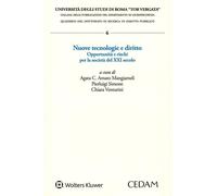 Nuove tecnologie e diritto. Opportunità e rischi per la società del XXI secolo