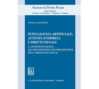 Intelligenza Artificiale, attività d'impresa e diritto penale. La «funzion...