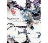 Libri Mani-Fattura. Le Ceramiche Di Lucio Fontana. Ediz. A Colori