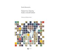 Libri Maniscalco Danilo - Palermo Liberty. Scuola E Cenacolo Basiliani