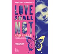 Libri Manlio Castagna / Marco Magnone - Love Shall Not. Farfalle