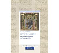 Libri Manlio Simonetti - Lettera E/O Allegoria. Un Contributo Alla Storia Dell'e