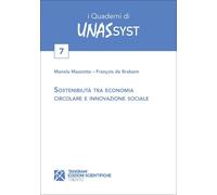 Sostenibilità tra economia circolare e innovazione sociale