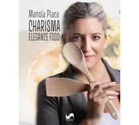 Libri Manola Placa - Charisma. Elegance Food. Ediz. Illustrata