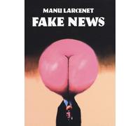 Libri Manu Larcenet - Fake news - 2019 (Coconino cult)