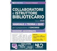 Libri Manuale Concorsi Per Collaboratore E Istruttore Bibliotecario. Teoria E Qu