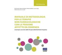Libri Manuale Di Metodologia Per Le Terapie Non Farmacologiche Con Le Persone Af
