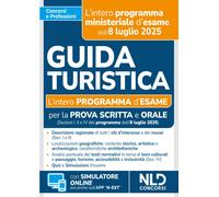 Libri Manuale Guida Turistica. L'intero Programma D'esame Per La Prova Scritta E