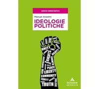 Ideologie Politiche - Manuel Anselmi - 2023