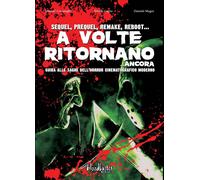 Libri Manuel Cavenaghi / Nicola Giglio / Daniele Magni - A Volte Ritornano... An