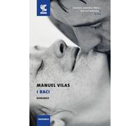 I BACI - VILAS MANUEL - Guanda