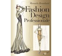 Libri Manuela Brambatti - Fashion Design Professionale
