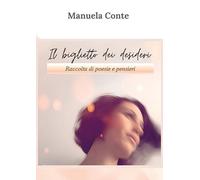 Libri Manuela Conte - Il Biglietto Dei Desideri