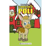 Libri Manuela Corbani - Le Avventure Di Poli