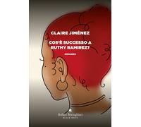 Libri Manuela Faimali - Cos'è successo a Ruthy Ramirez? - 2025