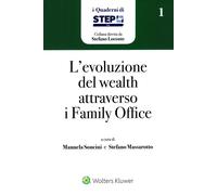 Libri Manuela Soncini / Stefano Massarotto - L'evoluzione Del Wealth Attraverso