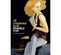 La signorina Else. Nuova ediz. - Fior Manuele