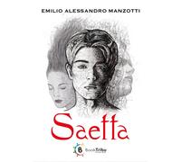 Libri Manzotti Emilio Alessandro - Saetta