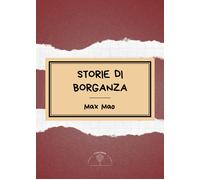 Libri Mao Max - Storie Di Borganza