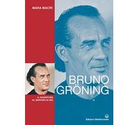 Libri Mara Macrì - Bruno Groning. Il Guaritore Al Servizio Di Dio