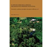 Libri Mara Migliavacca - Il Sito Di Uomo Della Roccia (Muzzolon Di Cornedo Vicen