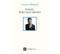 Libri Maragoni Lorenzo - Poesie, Pero Non Troppo