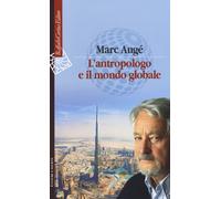 L'antropologo e il mondo globale