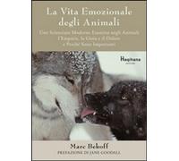 Libri Marc Bekoff - La Vita Emozionale Degli Animali