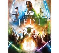 I segreti dei Jedi. Star Wars. Ediz. a colori
