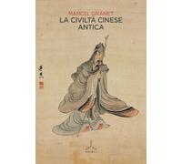 Libri Marcel Granet - La Civilta Cinese Antica