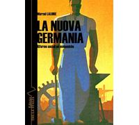 La nuova Germania. Riforme sociali ed economiche. Ediz. integrale