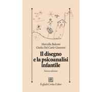 Libri Marcella Balconi / Del Carlo Giannini Giulia - Il Disegno E La Psicoanalis