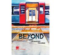 Libri Marcello Bondi / Locuratolo Davide - Beyond