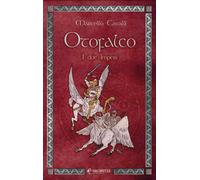 Libri Marcello Cavalli - Otofalco. I Due Imperi