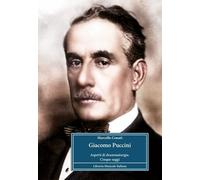 Giacomo Puccini. Aspetti di drammaturgia cinque saggi - Conati Marcello