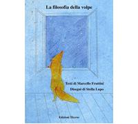 Libri Marcello Fruttini - La Filosofia Della Volpe