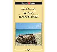 Libri Marcello Loprencipe - Rocco Il Giostraio. Nuova Ediz.