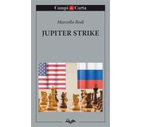 Libri Marcello Rodi - Jupiter Strike