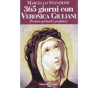 Libri Marcello Stanzione - 365 Giorni Con Veronica Giuliani