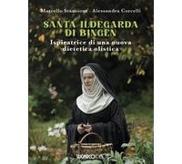 Libri Marcello Stanzione / Alessandra Corcelli - Santa Ildegarda Di Bingen. Ispi