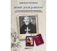 Marie-Julie Jahenny - Stanzione Marcello