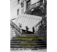 Libri Marcello Toffanello - All'origine Delle Grandi Mostre In Italia (1933-1940