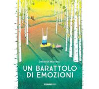 Marcero Deborah - Un Barattolo Di Emozioni. Ediz. A Colori