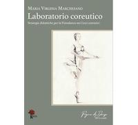 Libri Marchesano Maria Virginia - Laboratorio Coreutico. Strategie Didattiche Pe