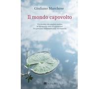 Libri Marchese Giuliano - Il Mondo Capovolto