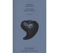 Libri Marco Balzano - L' Estate Della Neve