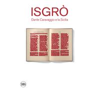 Isgrò. Dante Caravaggio e la Sicilia